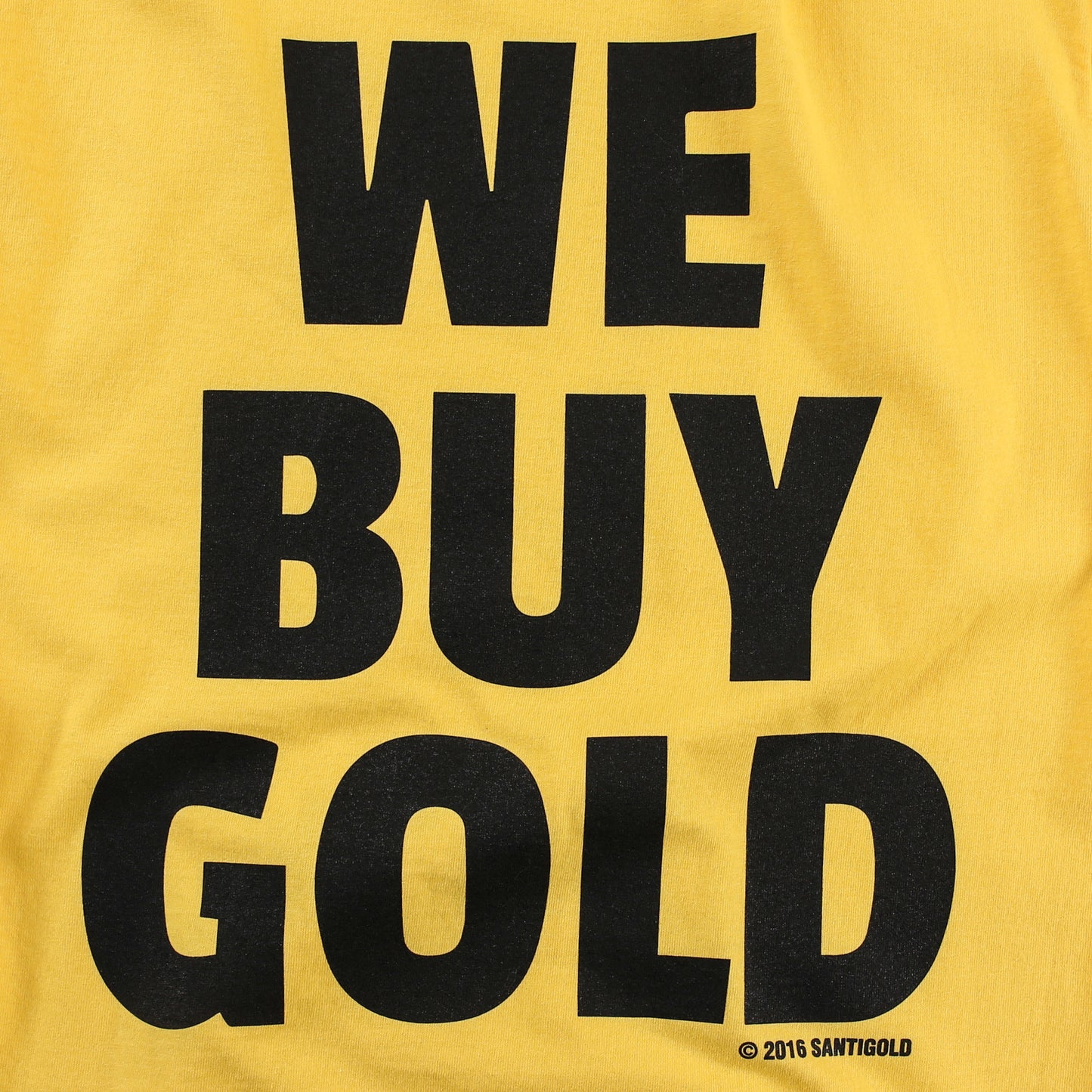 We Buy Gold Tee (Gold)