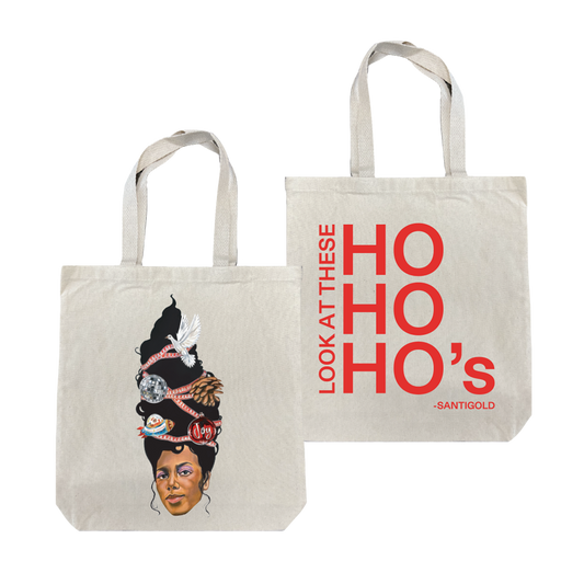 "Look at these HO HO HOs" Tote